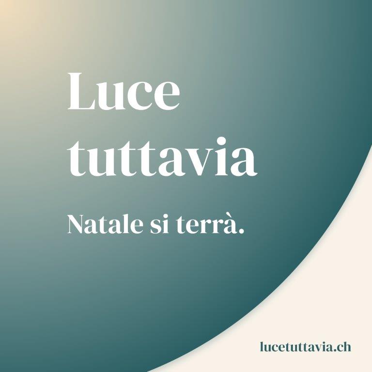 Luce tuttavia